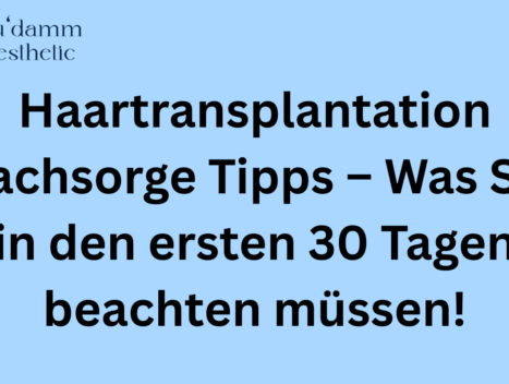 Haartransplantation Nachsorge Tipps – Was Sie in den ersten 30 Tagen beachten muessen 1